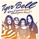 Tiger Bell - Don't Wanna Hear About Your Band